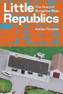 E-Book (epub) Little Republics von Adrian Duncan