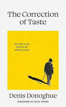 E-Book (epub) The Correction of Taste von Denis Donoghue