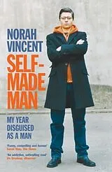 Kartonierter Einband Self-Made Man von Norah Vincent