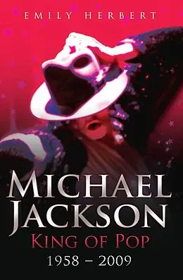 E-Book (epub) Michael Jackson - King of Pop von Emily Herbert