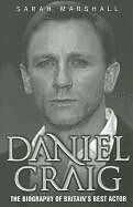 Kartonierter Einband Daniel Craig - The Biography von Sarah Marshall