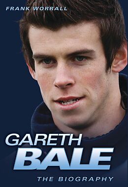 E-Book (epub) Gareth Bale von Frank Worrall