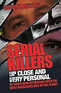 E-Book (epub) Serial Killers - Up Close and Very Personal von Victoria Redstall