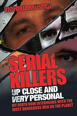 E-Book (epub) Serial Killers - Up Close and Very Personal von Victoria Redstall