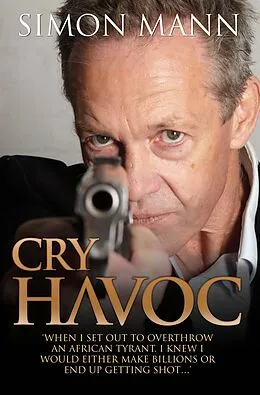 E-Book (epub) Cry Havoc von Simon Mann