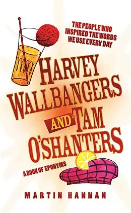 E-Book (epub) Harvey Wallbangers and Tam O'Shanters von Martin Hannan
