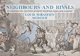 Livre Relié Neighbours and Rivals de Louis-Sebastian Mercier