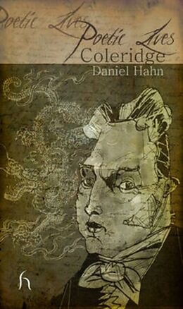 Kartonierter Einband Poetic Lives: Coleridge von Daniel Hahn