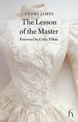 E-Book (epub) The Lesson of the Master von Henry James