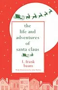 E-Book (epub) The Life and Adventures of Santa Claus von Frank Baum