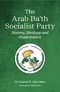 E-Book (epub) The Arab Ba'th Socialist Party von Kamel Abu Jaber