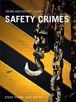 Kartonierter Einband Safety Crimes von Steve Tombs, Dave Whyte