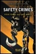Fester Einband Safety Crimes von Steve Tombs, Dave Whyte