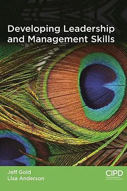E-Book (epub) Developing Leadership and Management Skills von Jeffrey Gold, Lisa Anderson