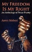Kartonierter Einband My Freedom Is My Right von Aaron Maboyi