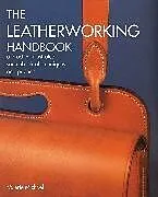 Kartonierter Einband The Leatherworking Handbook von Michael Valerie