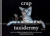 Fester Einband Crap Taxidermy von Su Kat