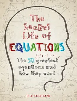 E-Book (epub) Secret Life of Equations von Richard Cochrane