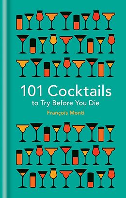 E-Book (epub) 101 Cocktails to try before you die von Fran ois Monti
