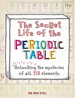 eBook (epub) Secret Life of the Periodic Table de Dr Ben Still