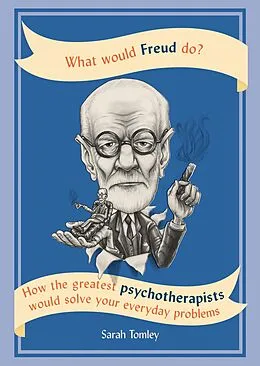 E-Book (epub) What Would Freud Do? von Sarah Tomley