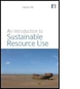 Fester Einband An Introduction to Sustainable Resource Use von Callum Hill