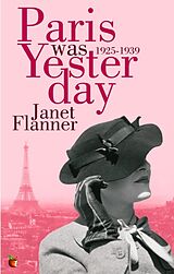 Poche format B Paris Was Yesterday:1925-1939 von Janet Flanner
