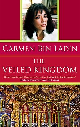 Poche format B The Veiled Kingdom von Carmen Bin Ladin