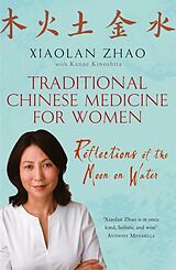 Couverture cartonnée Traditional Chinese Medicine For Women de Zhao Xiaolan