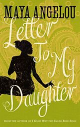 Kartonierter Einband Letter to My Daughter von Maya Angelou