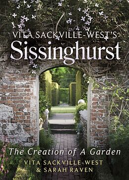 Fester Einband Vita Sackville West's Sissinghurst von Sarah Raven, Vita Sackville-West