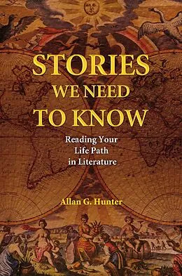 E-Book (epub) Stories We Need to Know von Allan G. Hunter