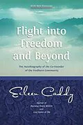 E-Book (epub) Flight into Freedom and Beyond von Eileen Caddy