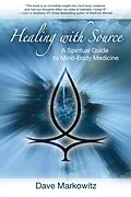 E-Book (epub) Healing with Source von Dave Markowitz