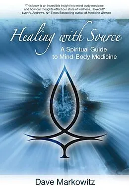 E-Book (epub) Healing with Source von Dave Markowitz