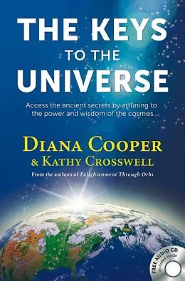 E-Book (epub) Keys to the Universe von Diana Cooper, Kathy Crosswell