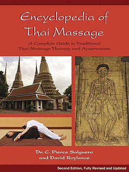 Kartonierter Einband Encyclopedia of Thai Massage von C. Pierce Salguero, David Roylance