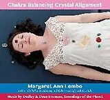 Audio CD (CD/SACD) Chakra Balancing Crystal Alignment von Margaret Ann Lembo