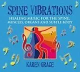 Audio CD (CD/SACD) Spine Vibrations von Karen Grace
