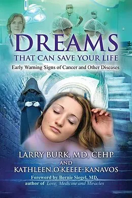 E-Book (epub) Dreams That Can Save Your Life von Larry Burk, Kathleen O'Keefe-Kanavos