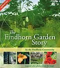 E-Book (epub) The Findhorn Garden Story von The Findhorn Community