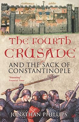 Couverture cartonnée The Fourth Crusade de Jonathan Phillips