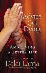 Kartonierter Einband Advice On Dying von Dalai Lama