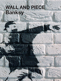 Couverture cartonnée Wall and Piece de Banksy