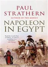 Kartonierter Einband Napoleon In Egypt von Paul Strathern