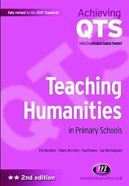 E-Book (epub) Teaching Humanities in Primary Schools von Pat Hoodless, Elaine Mccreery, Paul Bowen