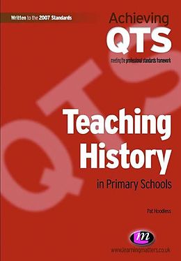 E-Book (epub) Teaching History in Primary Schools von Pat Hoodless