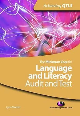 E-Book (epub) The Minimum Core for Language and Literacy: Audit and Test von Lynn Machin