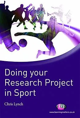 E-Book (epub) Doing your Research Project in Sport von Chris Lynch