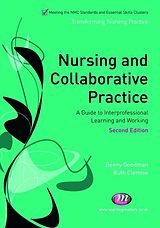 eBook (epub) Nursing and Collaborative Practice de Benny Goodman, Ruth Clemow